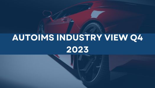 AutoIMS Industry View: Q4 2023 Edition